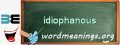 WordMeaning blackboard for idiophanous
